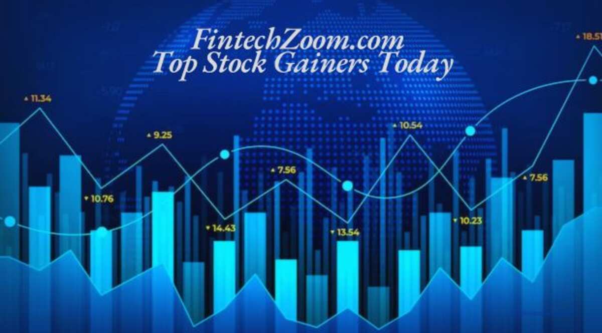 Fintechzoom.com Top Stock Gainers Today